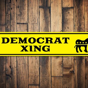 Democrat Xing Sign, Republican Crossing Sign, Political Party Sign, Election Sign, Voter Gift, Politics Sign, Democrat Quality Aluminum image 1