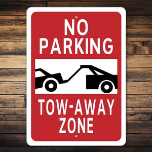 No Parking Tow Away Zone Sign, Durable No Parking Sign, NO PARKING SIGN, Parking Sign, Decor For Garage, Tow Away Zone, No Parking Tow Zone