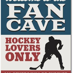 Fan Cave Sign, Hockey Fan Gift, Hockey Lover Sign, Hockey Man Cave Sign, Hockey Decor, Hockey Gift, Hockey Sign, Sport Signs, Quality Metal image 2