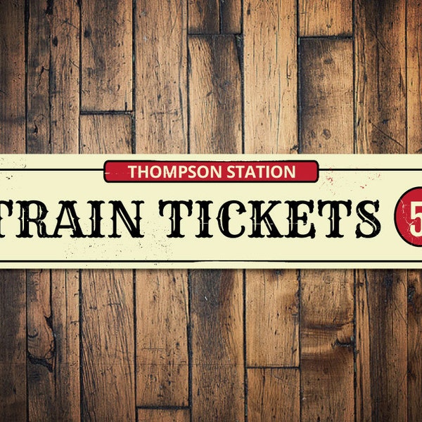 Train Tickets Sign, Personalized Station 5 Cents Sign, Custom Family Name Sign, Train Lover Man Cave Decor, Train Decor, Metal Wall Art