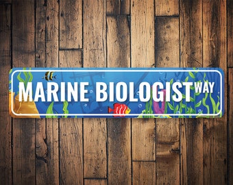 Marine Biologist Way Sign, Custom Street Sign, Biologist Sign, Biologist Gift, Personalized Gift, Marine Life Lover, Quality Metal Sign