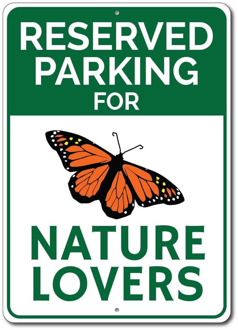 Letrero de estacionamiento para amantes de la naturaleza, letrero de naturaleza, regalo para amantes de la naturaleza, letrero de mariposa, decoración de pared de naturaleza, decoración de naturaleza - Decoración de naturaleza de aluminio de calidad imagen 2