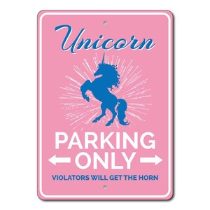 Unicorn Gift, Unicorn Parking Sign, Unicorn Lover Gift, Unicorn Lover Sign, Unicorn Decor, Metal Unicorn Sign, Quality Aluminum Parking Sign image 3