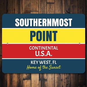 Key West Florida Sign, Key West Beaches, Southernmost Point, Beach Lover, Always Beaching, Room Decor, Metal Decor Signs, Quality Metal