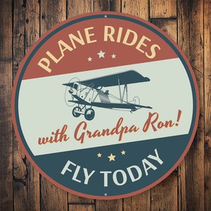 Plane Ride Sign, Fly Today, Aviation Decoration, Grandpas Airplane, Grandpa Decor, Airport Hangar, Airplane Owners  - Metal Round Sign