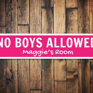 Girl&#39;s Room No Boys Allowed Sign, Custom Children Playroom Kid Room Decor, Personalized Girl Birthday Gift - Quality Aluminum Girl Signs