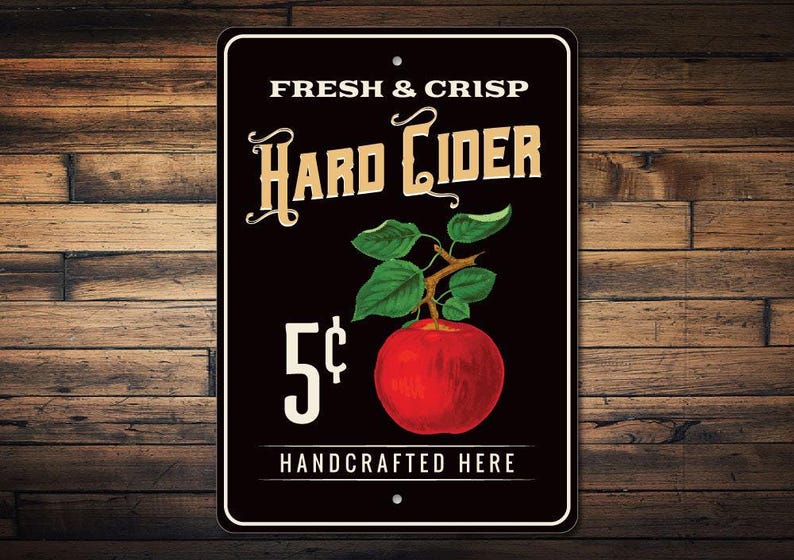 Hard Cider Sign, Cider Decor, Apple Cider Sign, Apple Decor, Apple Kitchen Sign, Apple Love, Apple Love Gift, Cider Lover Gift Quality Metal image 1