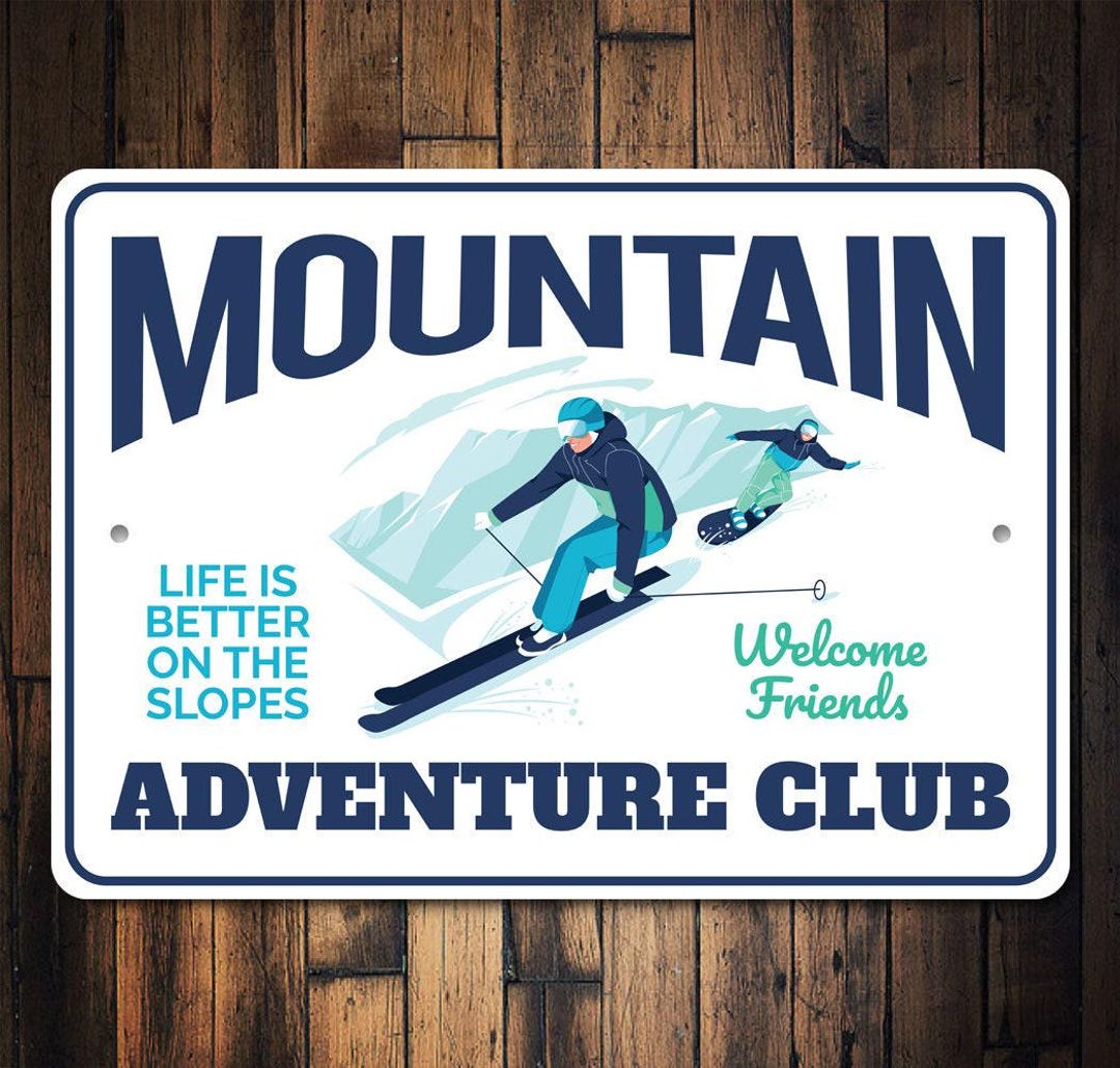 Mountain Adventure Club Sign, Welcome Sign, Skiing Decor, Winter Sports ...