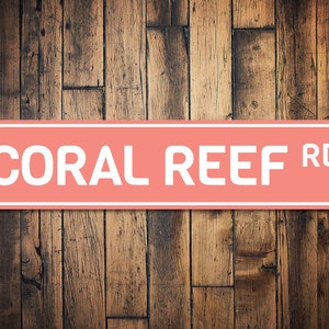 Coral Reef Rd Sign, Custom Beach Street Sign, Ocean Lover Gift, Beach House Decor, Metal Sea Home Decoration - Quality Aluminum Coral Signs