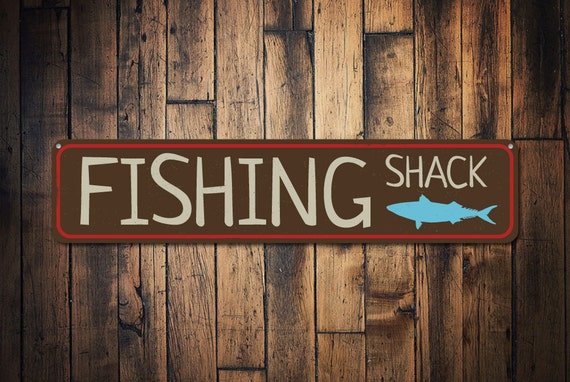 Fishing Shack Sign, Custom Beach Street Sign, Metal Fish Lover Gift, Ocean  Fisherman Sign, Beach House Decor - Quality Aluminum Fishing Sign