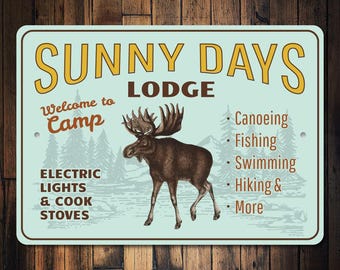 Lodge Name Sign, Custom Lodge Sign, Moose Lodge Decor, Moose Lover Gift, Moose Decor, Moose Sign, Lodge Gift, Sunny Days, Quality Aluminum