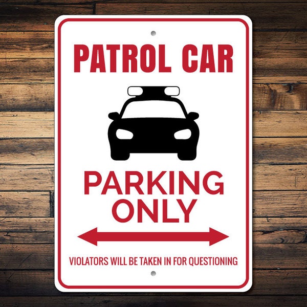 Patrol Car Sign, Patrol Car Parking Sign, Cop Gift, Patrol Car Decor, Cop Car Sign, Cop Car Decor, Police Sign - Quality Aluminum Parking