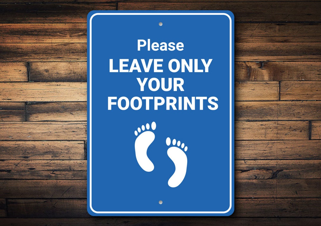 Footprint Sign, Leave Footprints, Leave Footprint Sign, Footprints