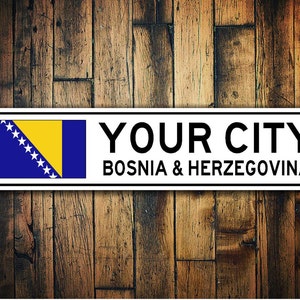 Bosnia & Herzegovina Flag Sign, Bosnia Herzegovina Souvenir, Bosnia Herzegovina Gift, City Souvenir, City Souvenir Sign - Aluminum Sign