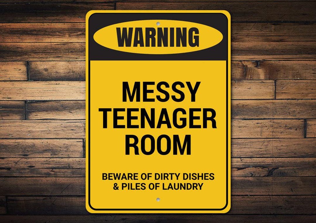 Mess Inside Sign Messy Teenager Sign, Messy Room Sign, Teenager Progress, Messy Room ...