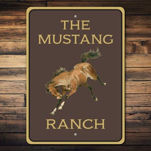 The Mustang Ranch, Ranch Sign, Custom Barn Sign, Custom Ranch Sign, Horse Lover Decor, Barn Sign, Barn Decor - Quality Aluminum Barn Sign