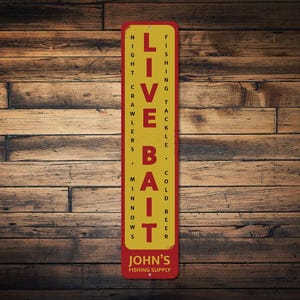 Live Bait Sign, Personalized Vertical Fishing Supply Sign, Custom Owner Fisherman Name Sign, Lake House Decor, Bait Store - Quality Aluminum