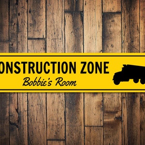 Construction Zone Sign, Custom Dump Truck Toy Children Sign, Personalized Truck Lover Kid Name Room Sign - Quality Aluminum Construction