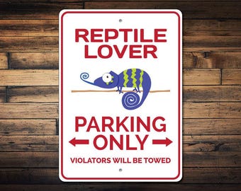 Reptilienliebhaber-Parkschild, Reptilienliebhaber-Geschenk, Reptilienliebhaber-Zeichen, Reptilien-Schild, Reptilien-Dekor, Reptiliengeschenk - Hochwertiges Aluminium Parken