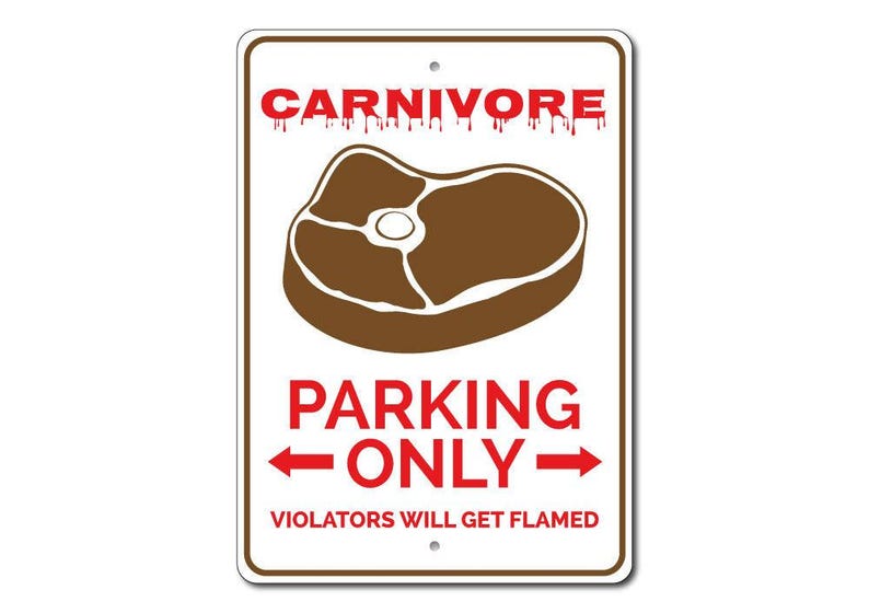 Carnivore Gift, Carnivore Parking Sign, Meat Lover Gift, Carnivore Sign, Man Cave Decor, Meat Lover Sign, Quality Aluminum ENS1010091 image 3