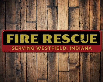 Fire Rescue Sign, Personalized Serving City State Location Firehouse Fire Station Firefighter Man Cave Decor - Quality Aluminum Fire Rescue