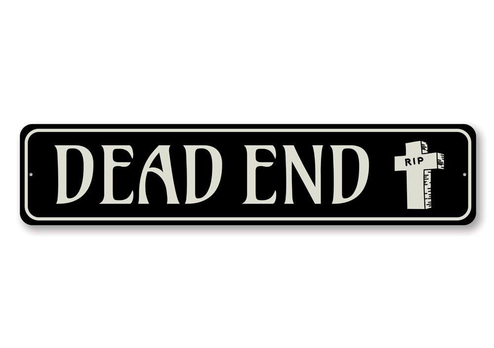 Dead End Sign, Rest in Peace Signs, Dead End Halloween, Halloween