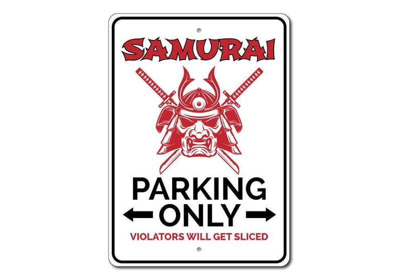 Samurai Gift, Samurai Parking Sign, Samurai Decor, Samurai Sign ...