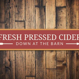 Cider Sign, Fresh Pressed Cider Sign, Fresh Cider Decor, Fall Activity Sign, Barn Party Decor, Barn Party Sign, Quality Aluminum Cider Sign