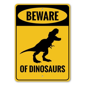 Dinosaurs Beware Sign T-rex Sign Decor Warning Dino Sign - Etsy