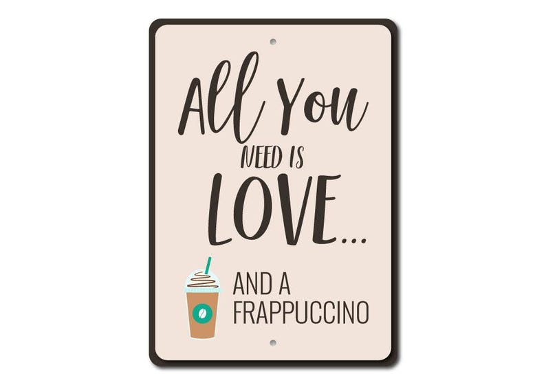 Kaffee Addict Geschenk, alles was du brauchst ist Liebe Zeichen, Kaffee Liebhaber Geschenk, Kaffee Liebhaber Zeichen, Frappuccino Zeichen, Kaffee Dekor Qualität Metalldekoration Bild 3