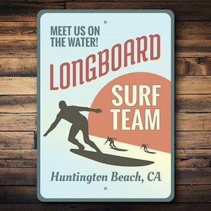 Long Board Surf Sign, Surfer Sign Decor, Surf Living, Coast Shops, Surfing Coastal Decor, Beach, Aluminum Gift, Quality Metal Longboard Sign
