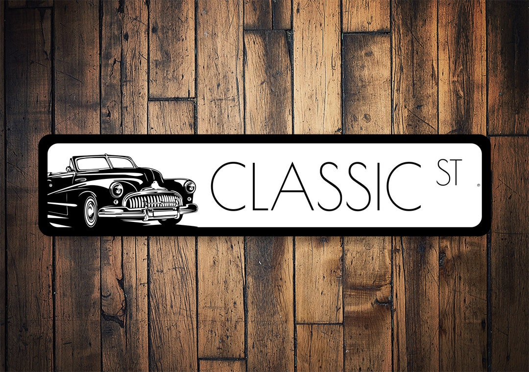 Classic Car St, Classic Car Sign, Classic Car Decor, Car Garage Sign