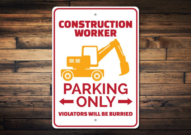 Construction Worker Sign Worker Parking Sign Construction Etsy