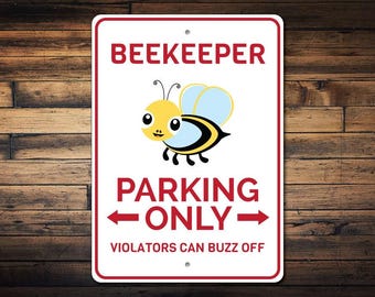Letrero de estacionamiento para apicultores, regalo para apicultores, decoración para apicultores, letrero para apicultores, regalo para amantes de las abejas, letrero de abejorros - Decoraciones de abejas de aluminio de calidad