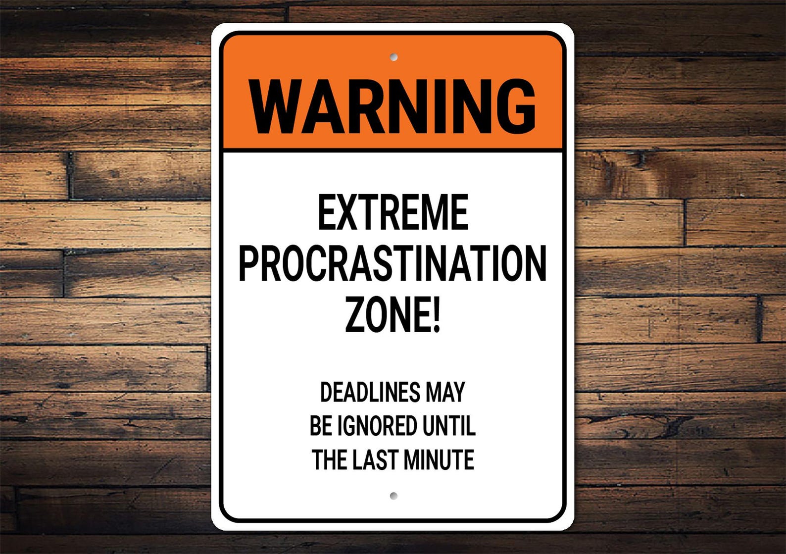 Procrastinate Sign Extreme Procrastination Zone Metal Sign, Humorous Gifts ...