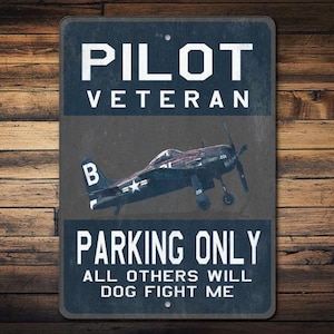 Pilot Veteran Parking Sign, Military Pilot Gift, Veteran Gift, Sign For Pilot Veteran, Gift For Pilot Vet, Pilot Parking, Parking Gift Pilot