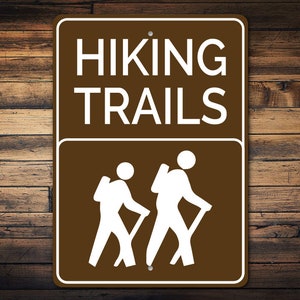 Hiking Trail Sign, Trail Sign Decor, Metal Trail Sign, Decor For Trails, Custom Trail Sign, Hiking Icon Sign, Hiking Family Decor, Hikers