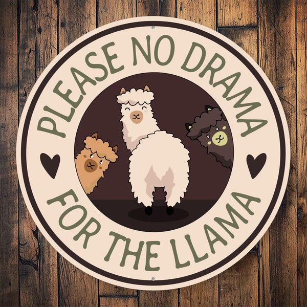 Funny Drama Llama Sign, No Drama For Llama, Llama Owners, Llama Lover Gift, Llama Decor, Gift For Llama, Mom Llama Gift, Cute Llama Gift