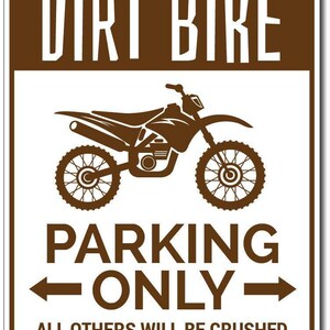 Dirt Bike Parking Sign, Dirt Bike Sign, Dirt Bike Gift for Dirt Biker ...