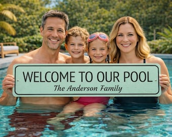 Välkomstskylt för poolen, personlig poolskylt med efternamn, anpassad pooldekor, metallskylt för sommaruteplatsen, sommarskyltar - kvalitetsaluminium