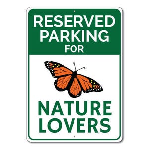 Letrero de estacionamiento para amantes de la naturaleza, letrero de naturaleza, regalo para amantes de la naturaleza, letrero de mariposa, decoración de pared de naturaleza, decoración de naturaleza - Decoración de naturaleza de aluminio de calidad imagen 3