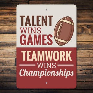 Sports Quote Sign, Teamwork Sign, Locker Room Decor, Locker Room Sign, Team Gift, Team Sign, Championship Sign, Quality Metal Football Sign