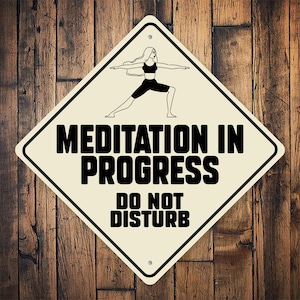 Meditation In Progress Sign, Meditation Sign, Moms Meditation Spot, Meditation Decor, Yoga Meditation Sign, Yoga Sign, Decor For Yoga, Yoga