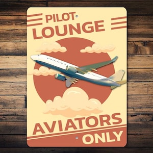Pilot Lounge Sign, Custom Pilot Sign, Aviators Only Gift, Custom Pilot Gift, Pilot Only, Gift For Airplane Hangar, Airplane Signs, Hangar