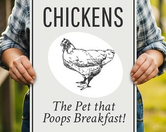 Chickens The Pet That Poops Breakfast Sign, Funny Chicken Sign, Chicken Lover, Funny Chicken Decor, Funny Chicken Gift - Quality Metal Sign