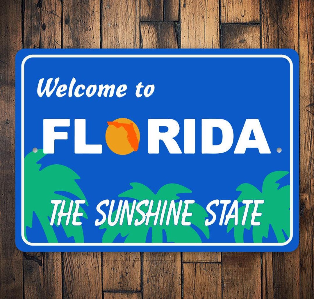 Welcome To Florida Sign Florida Welcome Welcome Sign State Welcome 