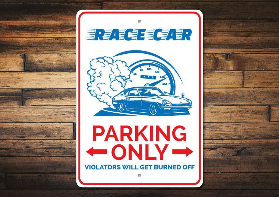 Gift Sign Racing Race Car Gift, Race Car Parking Sign, Race Car Driver Gift, Race Car ...
