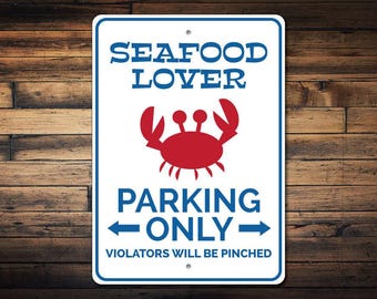 Seafood Lover Gift, Crab Sign, Crab Decor, Seafood Sign, Seafood Decor, Crab Lover Gift, Crab Parking Sign, Crab Decor - Quality Aluminum