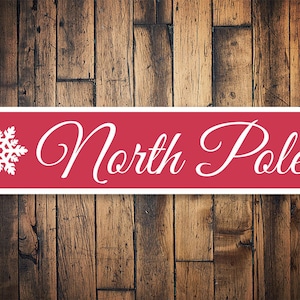 North Pole Sign, Quality Aluminum Holiday Decor, Santa&#39;s Home Christmas Decoration, North Pole Decor for Santa&#39;s North Pole