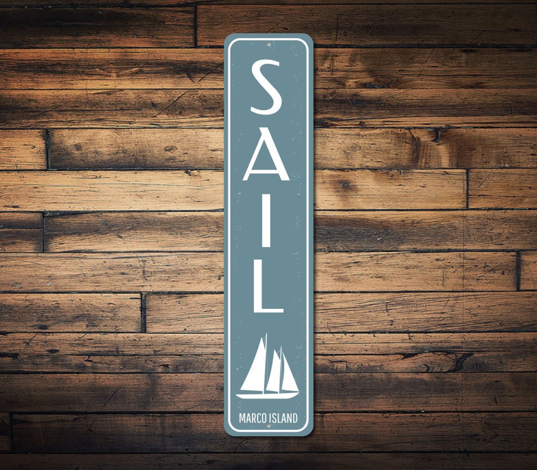 Sail Vertical Sign, Custom Sailboat Water Fanatic Beach Name Sign ...